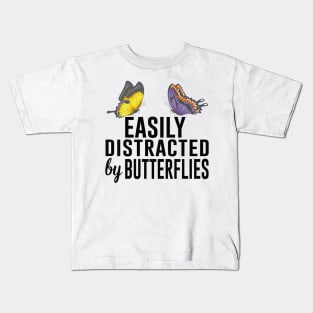 Easily Distracted by Butterflies Bug Lover Kids T-Shirt